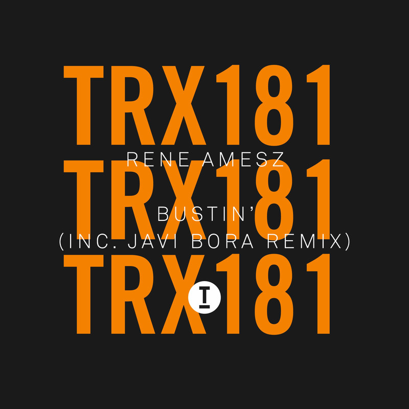 Bustin’ (Javi Bora Remix)